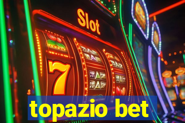 topazio bet